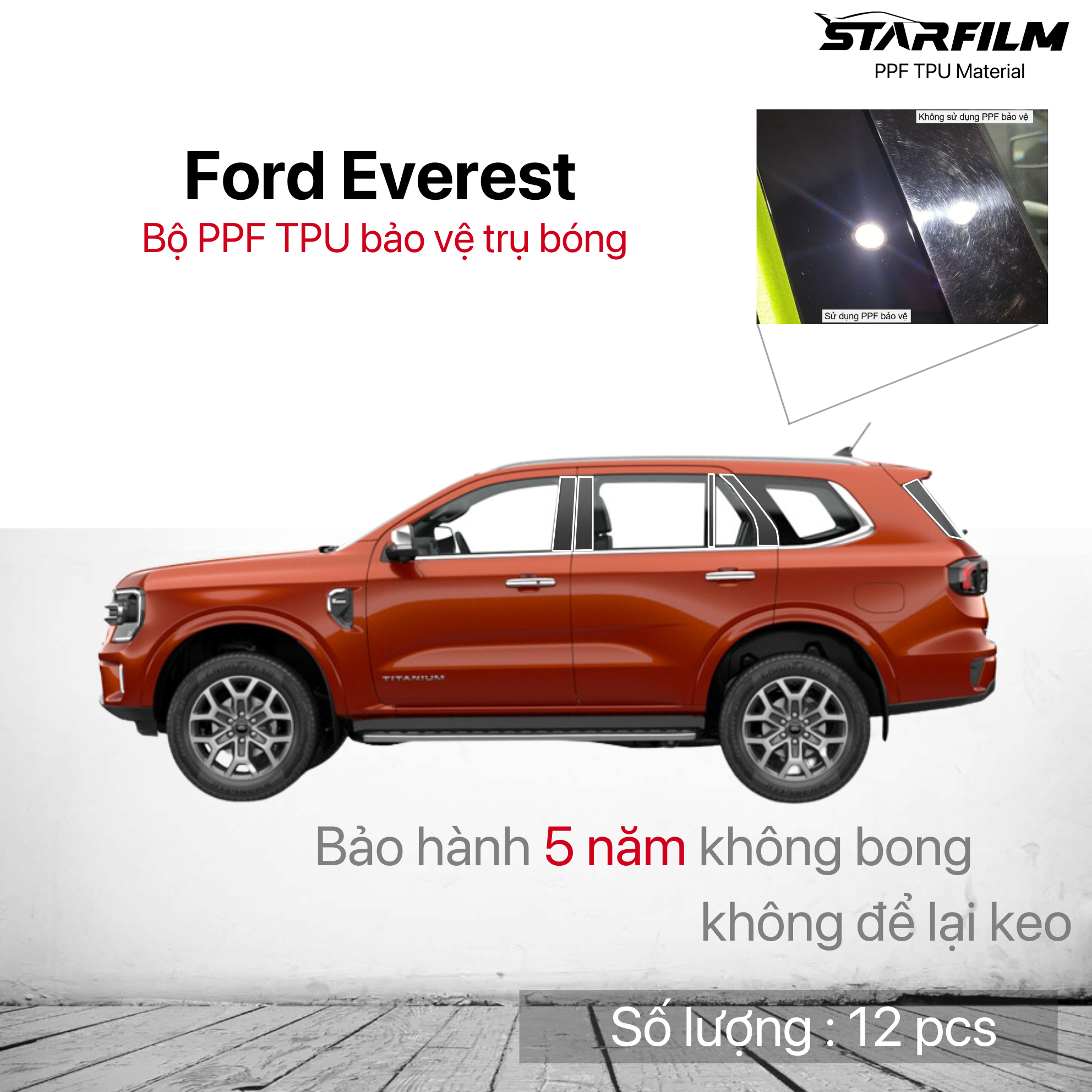 Ford Everset 2023-2024 bộ PPF bảo vệ chống xước trụ bóng STARFILM